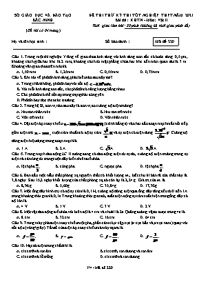 Đề thi thử Tốt nghiệp THPT môn Vật lí - Mã đề 220 - Năm học 2020-2021 - Sở giáo dục và đào tạo Bắc Ninh (Có đáp án)